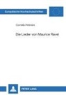 Cornelia Petersen - Die Lieder von Maurice Ravel