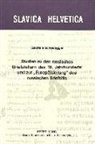 Gabriele Scheidegger - Studien zu den russischen Briefstellern des 18. Jahrhunderts und zur "Europäisierung" des russischen Briefstils