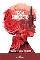 Nadine Richards - Roses from Concrete