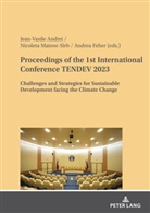 Jean Vasile Andrei, Andrea Feher, Nicoleta MATEOC-SÎRB - Proceedings of the 1st International Conference TENDEV 2023