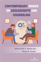 Ruth A. Aderanti, Abiodun M. Gesinde - Contemporary Issues on Adolescents and Counseling