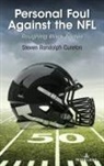 Steven Cureton - Personal Foul Against the NFL