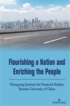 Chongyang Institute forFinancial Studies - Flourishing a Nation and Enriching the People