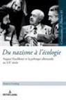 Annette Lensing, Uwe Puschner - Du nazisme à l'écologie