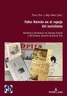 Maja ¿Abec, Ilinca Ilian - Pablo Neruda en el espejo del socialismo