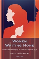 Angharad Mountford, Andrea Hammel - Women Writing Home