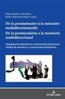 María Isabel Corbí Sáez, Isabel Marcillas Piquer - De la postmémoire à la mémoire multidirectionnelle De la postmemòria a la memòria multidireccional