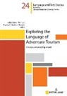 Isabel Durán-Muñoz, Eva Lucía Jiménez-Navarro - Exploring the Language of Adventure Tourism