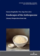Hannes Bergthaller, You-ting Chen - Foodscapes of the Anthropocene