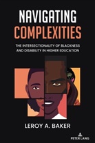 Leroy Baker - Navigating Complexities