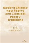 Yi Li, Li Yi - Modern Chinese New Poetry and Classical Poetry Traditions
