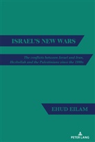 Ehud Eilam, Eilam Ehud - Israel's New Wars
