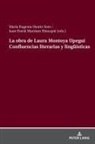 Juan David Martínez Hincapié, María Eugenia Osorio Soto - La obra de Laura Montoya Upegui Confluencias literarias y lingüísticas