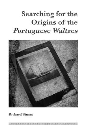 Richard Simas, Irene Maria F. Blayer, Dulce Maria Scott - Searching for the Origins of the Portuguese Waltzes