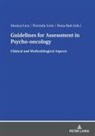 Florinda Golu, Monica Licu, Dana Rad - Guidelines for Assessment in Psycho- oncology