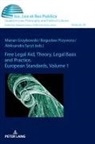 Marian Grzybowski, Barbara Janusz-Pohl, Bogus¿aw Przywora, Boguslaw Przywora, Aleksandra Syryt - Free Legal Aid, Theory, Legal Basis and Practice. European Standards