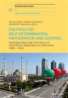 Cécile Druey, Nicolas Hayoz, Jens Herlth, Julia Richers, Murat Shogenov, Valentina Tanailova - Fighting for Self-Determination, Participation and Control