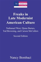 Nancy Bombaci, Yoshinobu Hakutani - Freaks in Late Modernist American Culture
