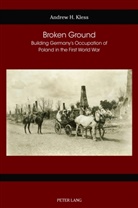 Andrew H. Kless, Celia Applegate, Kai Evers, Susan Gustafson, Gail Hart, Peter Meilaender - Broken Ground