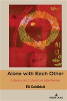 Eli Goldblatt, Goldblatt Eli, Alice S. Horning - Alone with Each Other