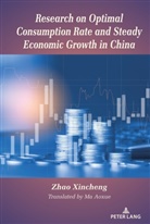 Zhao Xincheng - Research on Optimal Consumption Rate and Steady Economic Growth in China