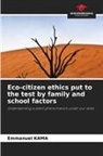 Emmanuel Kama - Eco-citizen ethics put to the test by family and school factors