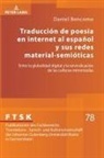 Daniel Bencomo, Michael Schreiber - Traducción de poesía en internet al español y sus redes material-semióticas