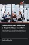 Nadine Stache - Condivisione dell'intenzione e disponibilità ad accettare