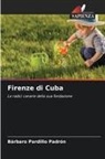 Bárbaro Pardillo Padrón - Firenze di Cuba