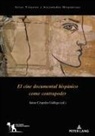 Jaime Céspedes - El cine documental hispánico como contrapoder