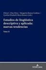 Olivia C. Díaz Pérez, Cynthia Elizabeth Meza Romero, Margarita Ramos Godínez - Estudios de lingüística descriptiva y aplicada: nuevas tendencias