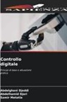 Abdelhamid Djari, Abdelghani Djeddi, Samir Metatla - Controllo digitale