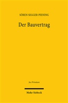 Sören Segger-Piening - Der Bauvertrag