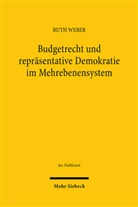 Ruth Weber - Budgetrecht und repräsentative Demokratie im Mehrebenensystem
