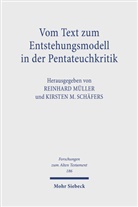M Schäfers, Reinhard Müller, Kirsten M. Schäfers - Vom Text zum Entstehungsmodell in der Pentateuchkritik