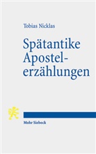 Tobias Nicklas - Spätantike Apostelerzählungen