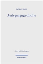 Patrick Bahl - Auslegungsgeschichte