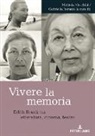 Michela Meschini, Gabriella Romani - Vivere la memoria