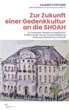 Peter-Alexis Albrecht, Cajewitz Stiftung - Zur Zukunft einer Gedenkkultur an die SHOAH