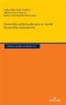 Basilio Cantalapiedra Nieto, Alberto García Moreno, Pedro Pablo Marín Dueñas - Contenidos audiovisuales para un mundo de pantallas multivalentes