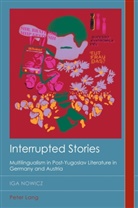 Iga Nowicz, Christian Emden, David Midgley - Interrupted Stories