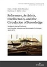 Kirsi Ahonen, Barry J. Hake, Christian Stifter - Reformers, Activists, Intellectuals, and the Circulation of Knowledge