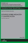 José Luis Cifuentes Honrubia, José Juan Batista Rodríguez - Estudios sobre negación y cuantificación