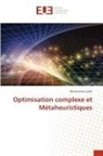 Mohammed Gabli - Optimisation complexe et Métaheuristiques