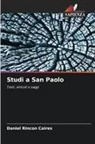 Daniel Rincon Caires - Studi a San Paolo