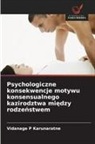 Vidanage P Karunaratne - Psychologiczne konsekwencje motywu konsensualnego kazirodztwa miedzy rodzenstwem