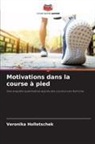 Veronika Holletschek - Motivations dans la course à pied