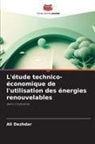 Ali Dezhdar - L'étude technico-économique de l'utilisation des énergies renouvelables
