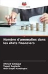 Wuri Septi Handayani, Ahmad Subagyo, Teguh Sugiarto - Nombre d'anomalies dans les états financiers