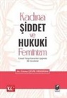 Cansu cevik Erdogan - Kadina Siddet ve Hukuki Feminizm